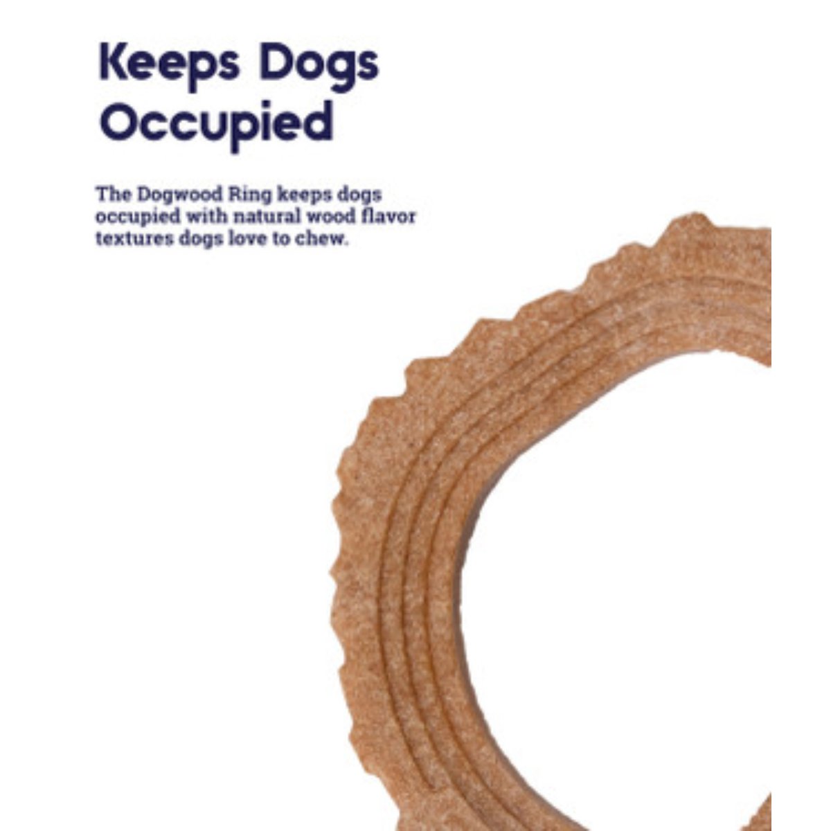 Petstages Dogwood Ring chew toy designed to keep dogs occupied with wood texture chewing