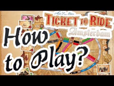 How to play Ticket to Ride Amsterdam video showing rules setup route claiming and contract scoring